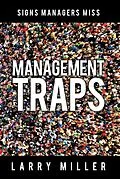 E-Book (epub) Management Traps von Larry Miller