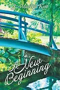 E-Book (epub) A New Beginning von S. Marshall Kent