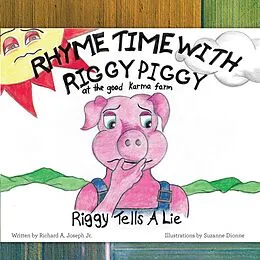 E-Book (epub) Rhyme Time with Riggy Piggy von Richard A. Joseph Jr.