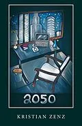 E-Book (epub) 2050 von Kristian Zenz