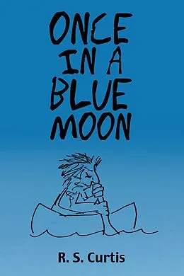 E-Book (epub) Once in a Blue Moon von R. S. Curtis