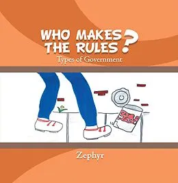 E-Book (epub) Who Makes the Rules? von Zephyr
