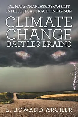 E-Book (epub) Climate Change Baffles Brains von L. Rowand Archer
