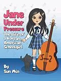 E-Book (epub) Jane Under Pressure von Sun Min