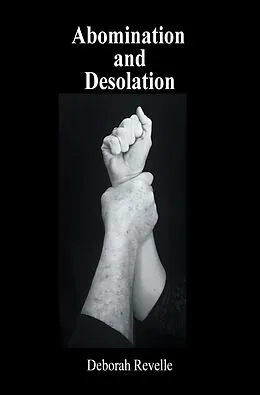 E-Book (epub) Abomination and Desolation von Deborah Revelle