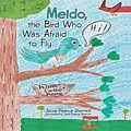 E-Book (epub) Meido, the Bird Who Was Afraid to Fly von Jacob Pearce-Dietrich