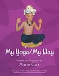 E-Book (epub) My Yoga/My Way von Anne Cox
