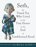 E-Book (epub) Seth, the Timid Toy von Rowena Avery