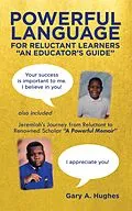 E-Book (epub) Powerful Language for Reluctant Learners von Gary A. Hughes