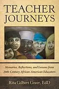 E-Book (epub) Teacher Journeys von Rita Gilbert Greer Edd