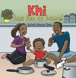 E-Book (epub) Khi Has Fun at Home von Michelle Relerford Okafor