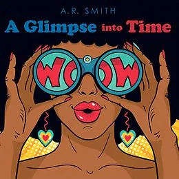 E-Book (epub) A Glimpse into Time von A. R. Smith