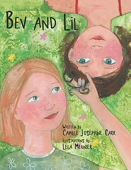 E-Book (epub) Bev and Lil von Camille Josephine Carr