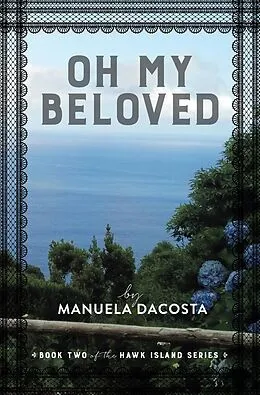 E-Book (epub) Oh My Beloved von Manuela Dacosta