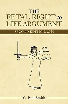 E-Book (epub) The Fetal Right to Life Argument von C. Paul Smith