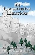 Kartonierter Einband 101 Conservative Limericks von Bruce Davidson