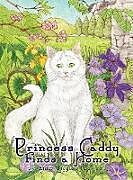 Livre Relié Princess Caddy Finds a Home de Anne Higgins M. S. CCC