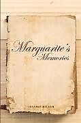 Kartonierter Einband Marguarite's Memories von Josanne Wilson