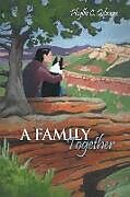 Kartonierter Einband A Family Together von Phyllis C. Osborne