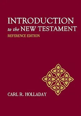 E-Book (epub) Introduction to the New Testament von Carl R. Holladay