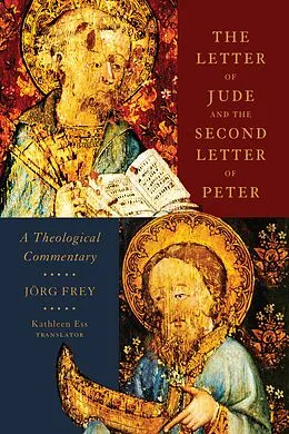 E-Book (pdf) The Letter of Jude and the Second Letter of Peter von Jörg Frey