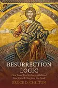 E-Book (pdf) Resurrection Logic von Bruce D. Chilton