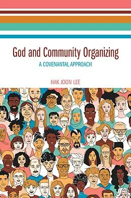 E-Book (pdf) God and Community Organizing von Hak Joon Lee