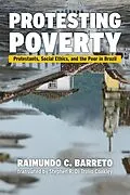 E-Book (pdf) Protesting Poverty von Raimundo C. Barreto