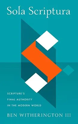 E-Book (epub) Sola Scriptura von Ben Iii Witherington