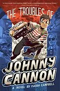 E-Book (epub) The Troubles of Johnny Cannon von Isaiah Campbell