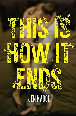 E-Book (epub) This Is How It Ends von Jen Nadol