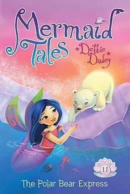 E-Book (epub) The Polar Bear Express von Debbie Dadey