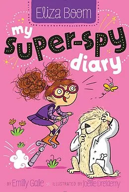 E-Book (epub) My Super-Spy Diary von Emily Gale