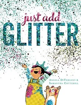 E-Book (epub) Just Add Glitter von Angela Diterlizzi