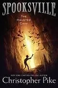 Poche format B The Haunted Cave von Christopher Pike