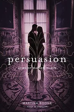E-Book (epub) Persuasion von Martina Boone