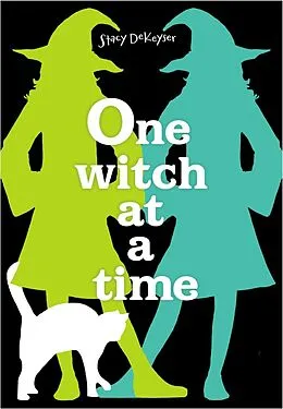 E-Book (epub) One Witch at a Time von Stacy DeKeyser