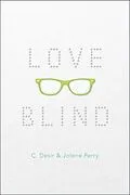 E-Book (epub) Love Blind von C. Desir, Jolene Perry