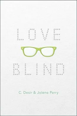 E-Book (epub) Love Blind von C. Desir, Jolene Perry