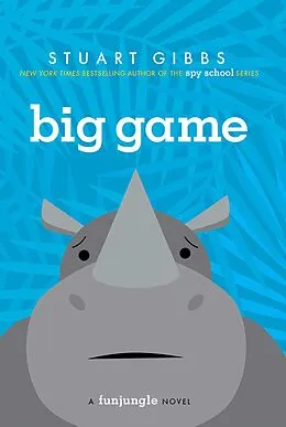 E-Book (epub) Big Game von Stuart Gibbs