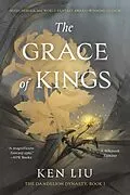 E-Book (epub) The Grace of Kings von Ken Liu