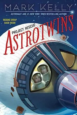 E-Book (epub) Astrotwins -- Project Rescue von Mark Kelly