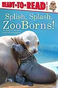 E-Book (epub) Splish, Splash, ZooBorns! von Andrew Bleiman, Chris Eastland