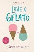 Kartonierter Einband Love & Gelato von Jenna Evans Welch