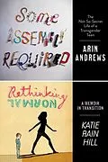 E-Book (epub) Some Assembly Required and Rethinking Normal von Arin Andrews, Katie Rain Hill