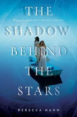E-Book (epub) The Shadow Behind the Stars von Rebecca Hahn