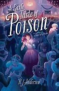 E-Book (epub) A Little Taste of Poison von R. J. Anderson