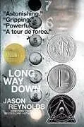 Broschiert Long Way Down von Jason Reynolds