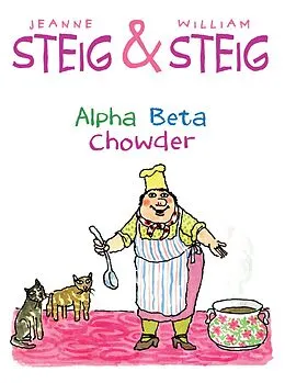 E-Book (epub) Alpha Beta Chowder von Jeanne Steig