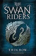 E-Book (epub) The Swan Riders von Erin Bow